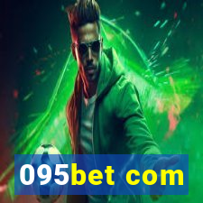 095bet com