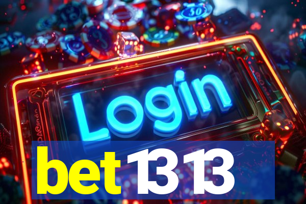 bet1313