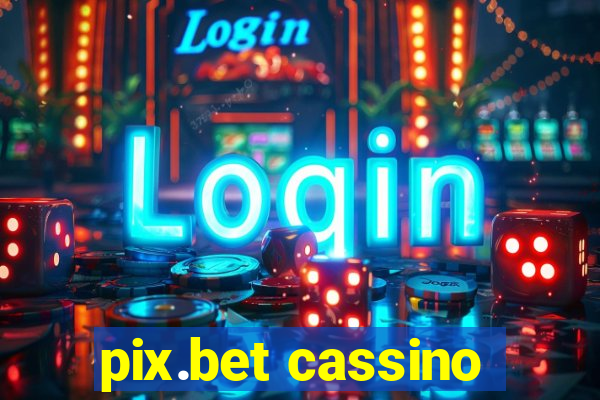 pix.bet cassino