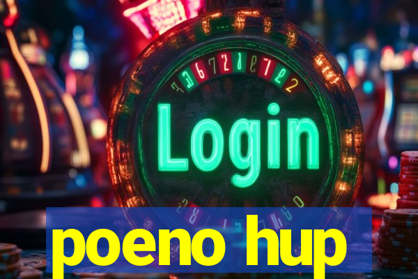 poeno hup