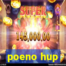 poeno hup