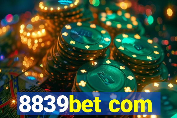 8839bet com