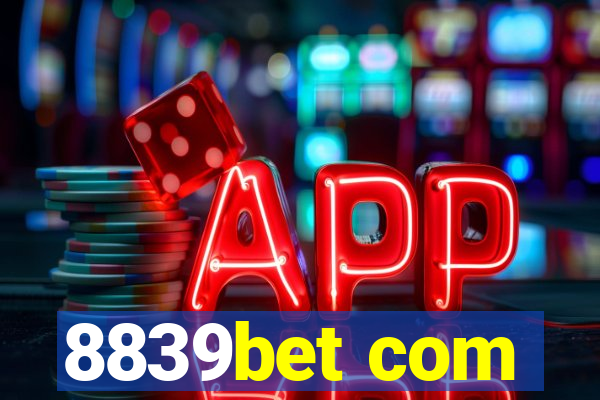 8839bet com