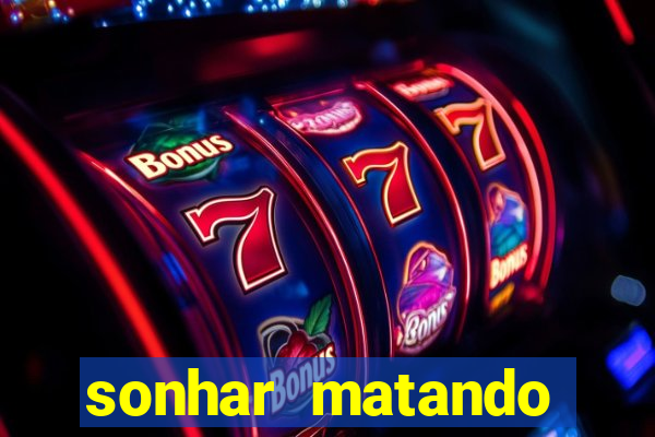 sonhar matando porco jogo do bicho