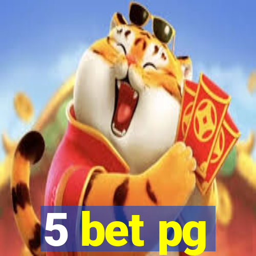 5 bet pg