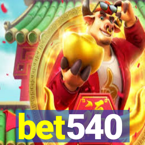 bet540