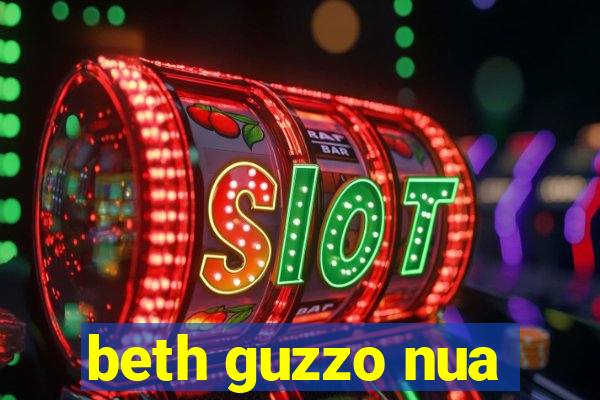 beth guzzo nua