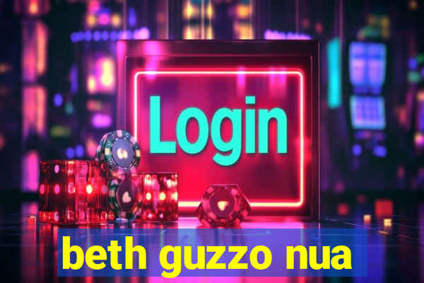 beth guzzo nua