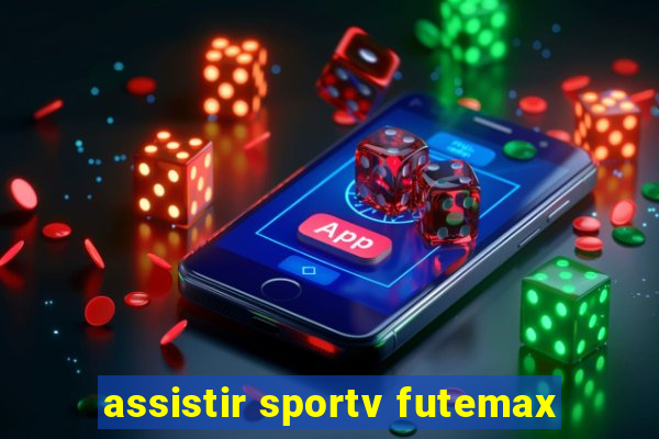 assistir sportv futemax