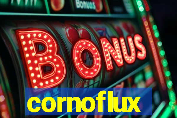 cornoflux