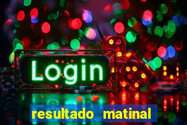 resultado matinal da preferida