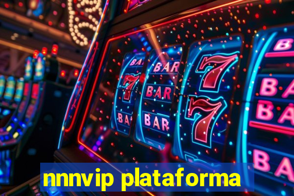 nnnvip plataforma