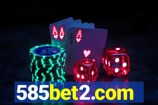 585bet2.com
