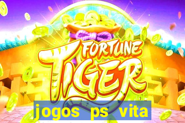 jogos ps vita download pkg