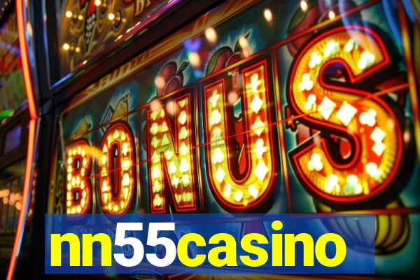 nn55casino