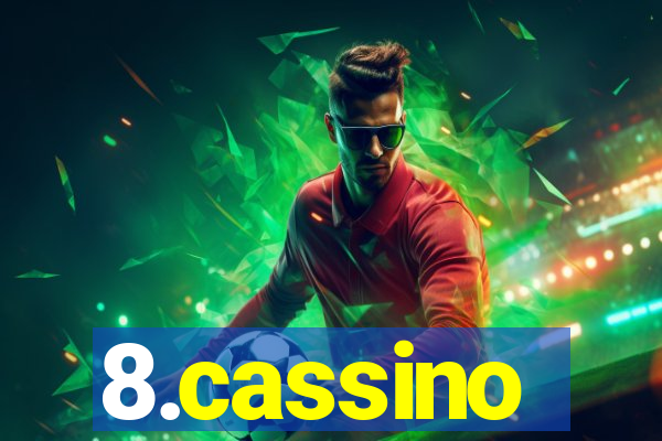 8.cassino