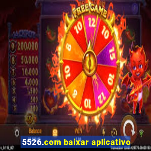 5526.com baixar aplicativo