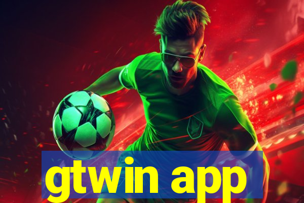 gtwin app