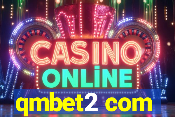 qmbet2 com