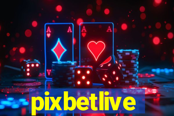 pixbetlive