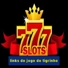 links do jogo do tigrinho