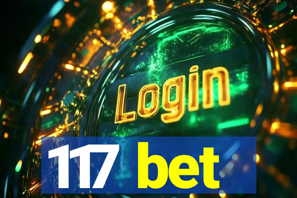117 bet