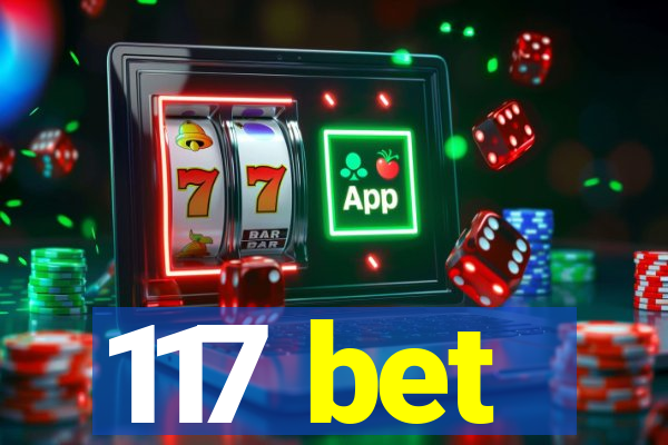 117 bet