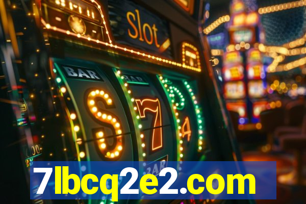 7lbcq2e2.com