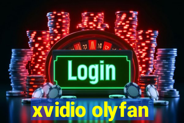 xvidio olyfan
