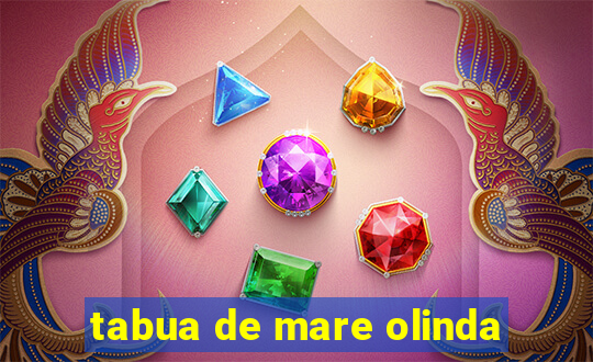 tabua de mare olinda