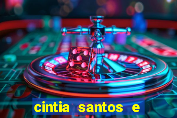 cintia santos e big macky