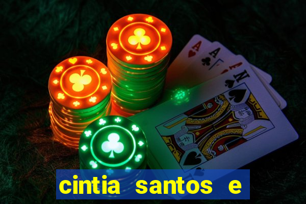 cintia santos e big macky