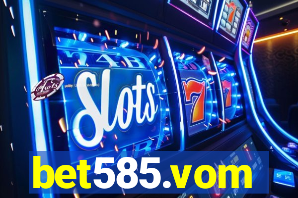 bet585.vom