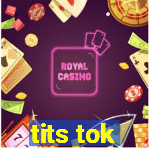 tits tok