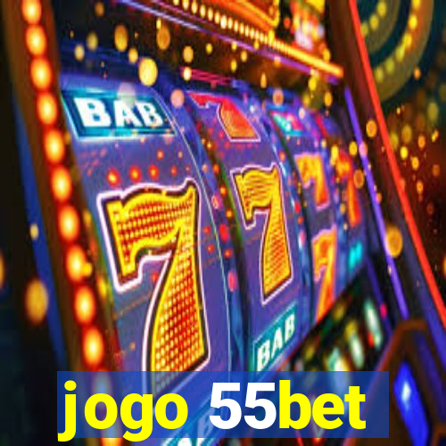 jogo 55bet