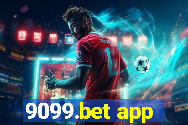 9099.bet app