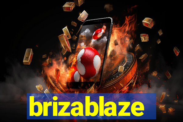 brizablaze