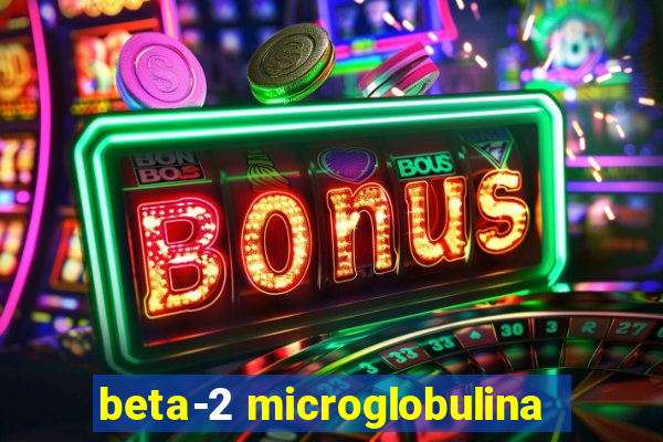 beta-2 microglobulina