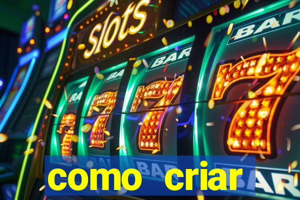 como criar plataforma de slots