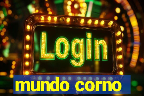 mundo corno