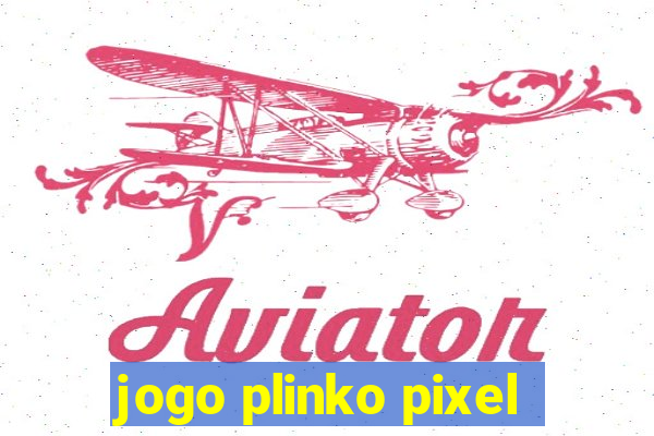 jogo plinko pixel