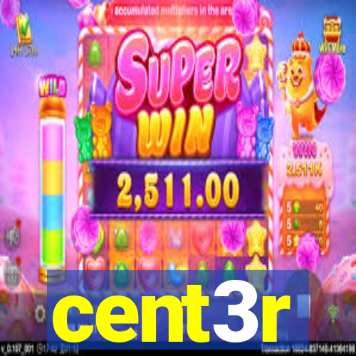 cent3r