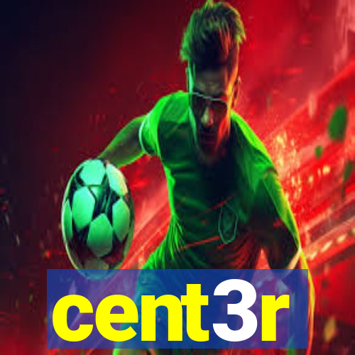 cent3r