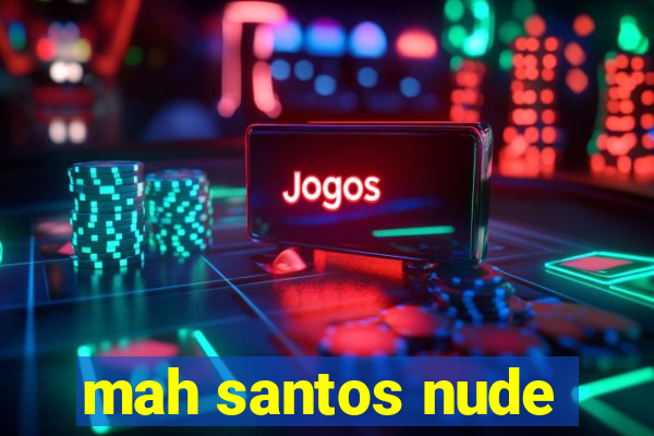 mah santos nude