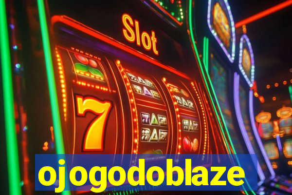 ojogodoblaze