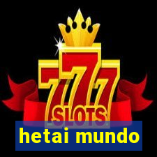 hetai mundo