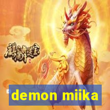 demon miika