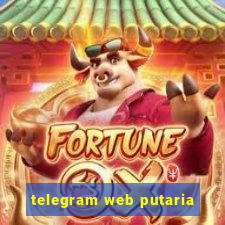 telegram web putaria