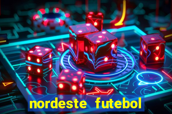 nordeste futebol vip net