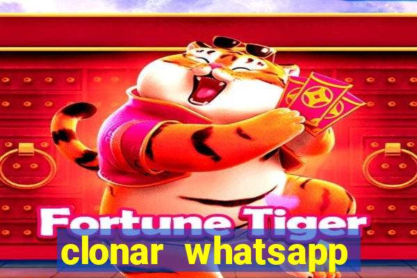 clonar whatsapp normal gratis
